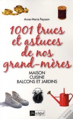 Capa do artigo 1001 Trucs Et Astuces De Nos Grand-Mères