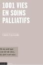 1001 Vies En Soins Palliatifs - Preview
