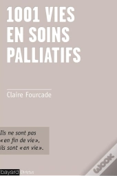 1001 Vies En Soins Palliatifs