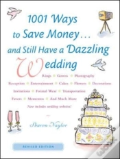 Capa do artigo 1001 Ways To Save Money . . . And Still Have A Dazzling Wedding