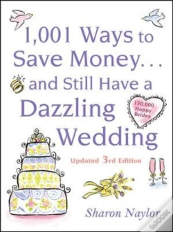 Capa do artigo 1001 Ways To Save Money . . . And Still Have A Dazzling Wedding