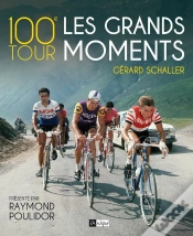Capa do artigo 100e Tour ; Les Grands Moments