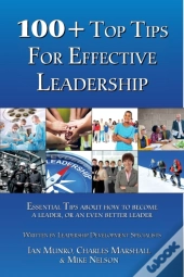 100+Top Tips For Effective Leadership