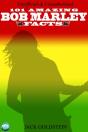 101 Amazing Bob Marley Facts - Preview