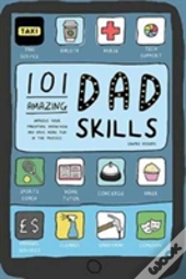 101 Amazing Dad Skills