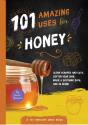 101 Amazing Uses For Honey - Preview
