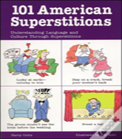 101 American Superstitions