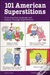 101 American Superstitions