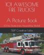 101 Awesome Fire Trucks! A Picture Book - Preview