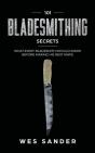 101 Bladesmithing Secrets: What Every Bl - Preview
