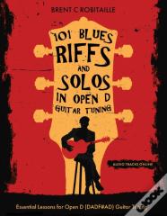 101 Blues Riffs & Solos In Open D Guitar Tuning