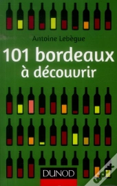 101 Bordeaux A Decouvrir