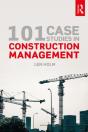 101 Case Studies In Construction Management - Preview