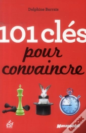 101 Cles Pour Convaincre