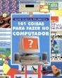 101 Coisas Para Fazer no Computador - Preview