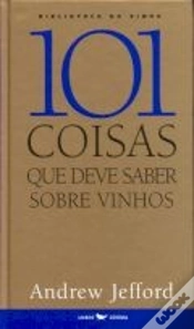 Capa do artigo 101 Coisas Que Deve Saber Sobre Vinhos
