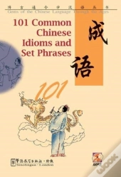 101 Common Chinese Idioms And Set Phrases