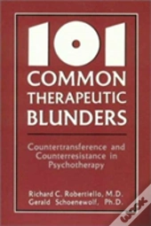 101 Common Therapeutic Blunders