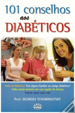 Capa do artigo 101 Conselhos aos Diabéticos