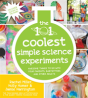 101 Coolest Simple Science Experiments - Preview