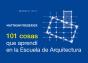 101 Cosas Que Aprendi En La Escuela De Arquitectura - Preview