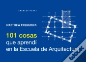 Capa do artigo 101 Cosas Que Aprendi En La Escuela De Arquitectura