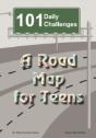 101 Daily Challenges For Teens - A Road Map For Teens - Preview