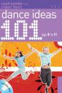 101 Dance Ideas Age 5-11 - Preview