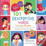 101 Descriptive Words For Food Explorers