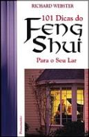 101 Dicas do Feng Shui Para o Seu Lar