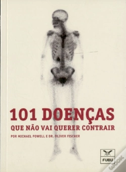 Capa do artigo 101 Doenças Que Não Vai Querer Contrair