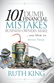 Capa do artigo 101 Dumb Financial Mistakes Business Owners Make And How To Avoid Them