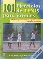 101 Ejercicios De Tenis Para Jóvenes