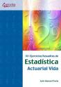 101 Ejercicios Resueltos De Estadistica Actuarial Vida - Preview
