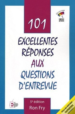 Capa do artigo 101 Excellentes Réponses Aux Questions D'Entrevue (5e Édition)
