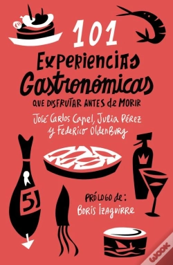 Capa do artigo 101 Experiencias Gastronómicas Que No Te Puedes Perder