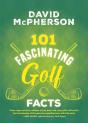 101 Fascinating Golf Facts - Preview