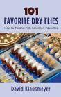 101 Favorite Dry Flies - Preview