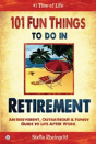 101 Fun Things To Do In Retirement - Preview