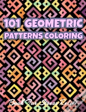 Capa do artigo 101 Geometric Patterns Coloring Book For Stress Relief