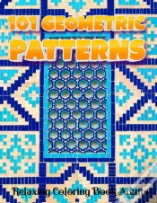 Capa do artigo 101 Geometric Patterns Relaxing Coloring Book Adults