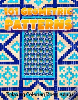 Capa do artigo 101 Geometric Patterns Relaxing Coloring Book Adults