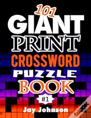 101 Giant  Print  Crossword  Puzzle Book