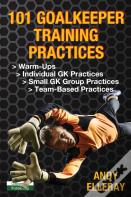 101 Goalkeeper Training Practices