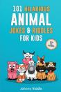 101 Hilarious Animal Jokes & Riddles For Kids - Preview