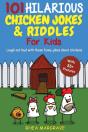 101 Hilarious Chicken Jokes   Riddles Fo - Preview