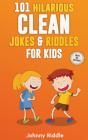 101 Hilarious Clean Jokes & Riddles For Kids - Preview