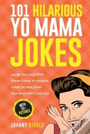 Capa do artigo 101 Hilarious Yo Mama Jokes: Laugh Out L