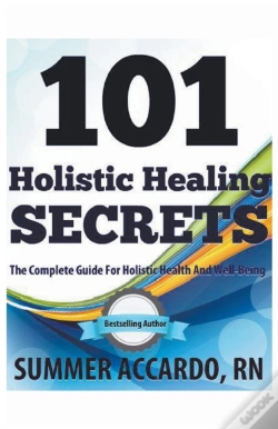 Capa do artigo 101 Holistic Healing Secrets