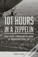 101 Hours In A Zeppelin